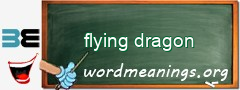 WordMeaning blackboard for flying dragon